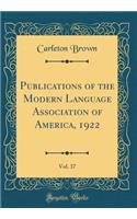 Publications of the Modern Language Association of America, 1922, Vol. 37 (Classic Reprint)