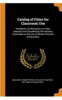Catalog of Films for Classroom Use