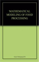 Mathematical Modeling of Food Processing