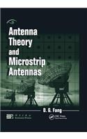 Antenna Theory and Microstrip Antennas