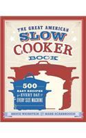 The Great American Slow Cooker Book