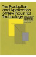 Production and Application of New Industrial Technology