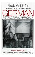 Study Guide: For German: A Structural Approach, Fourth Edition