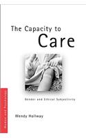 Capacity to Care: Gender and Ethical Subjectivity