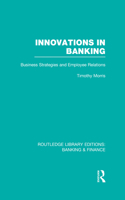 Innovations in Banking (RLE:Banking & Finance)