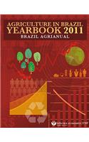 Agriculture in Brazil Yearbook 2010: Brazil Agrianual
