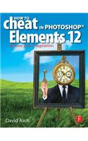 How To Cheat in Photoshop Elements 12