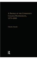A Profile of the Community College Professorate, 1975-2000