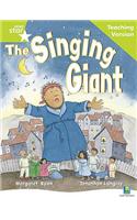 Rigby Star Guided Reading Green Level: The Singing Giant - story Teaching Version