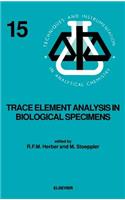 Trace Element Analysis in Biological Specimens