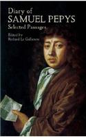 Diary of Samuel Pepys: Selected Passages: Selected Passages