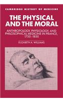 The Physical and the Moral