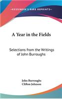 A Year in the Fields: Selections from the Writings of John Burroughs(English)