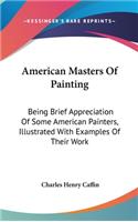 American Masters Of Painting