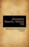 Minnesota Reports, Volume 150