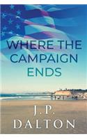 Where the Campaign Ends