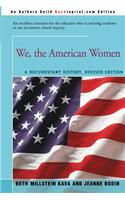 We, the American Women: A Documentary History