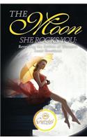 Moon She Rocks YOU