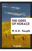 The Odes of Horace, in Engl. Verse, by W.E.H. Forsyth