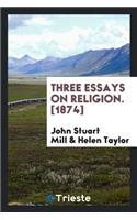 Three Essays on Religion