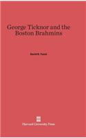 George Ticknor and the Boston Brahmins