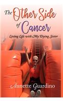 Other Side of Cancer