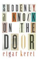 Suddenly, a Knock on the Door