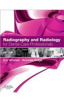 Radiography and Radiology for Dental Care Professionals - E-Book
