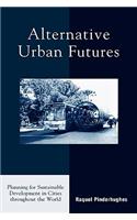 Alternative Urban Futures