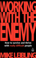 Working with the Enemy