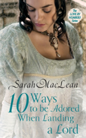 Ten Ways to be Adored When Landing a Lord