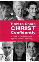 How to Share Christ Confidently