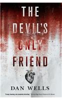 The Devil's Only Friend