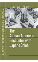 African American Encounter with Japan and China