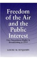 Freedom of the Air and the Public Interest