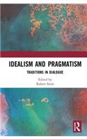 Idealism and Pragmatism