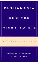 Euthanasia and the Right to Die