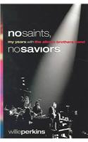 No Saints, No Saviors