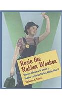 Rosie the Rubber Worker