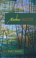 Mother Water