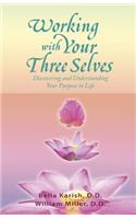 Working with Your Three Selves