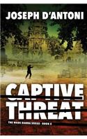 Captive Threat