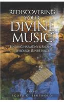 Rediscovering Your Divine Music