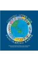 Looking After Our Fascinating Earth