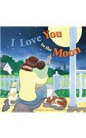 I Love You to the Moon