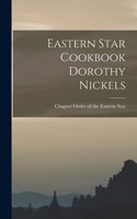 Eastern Star Cookbook Dorothy Nickels