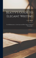 Beatty's Guide to Elegant Writing