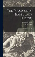 Romance of Isabel Lady Burton