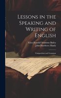 Lessons in the Speaking and Writing of English