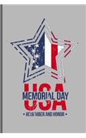 USA Memorial Day Remember and Honor: USA Memorial Day Celebration notebooks gift (6x9) Lined notebook to write in